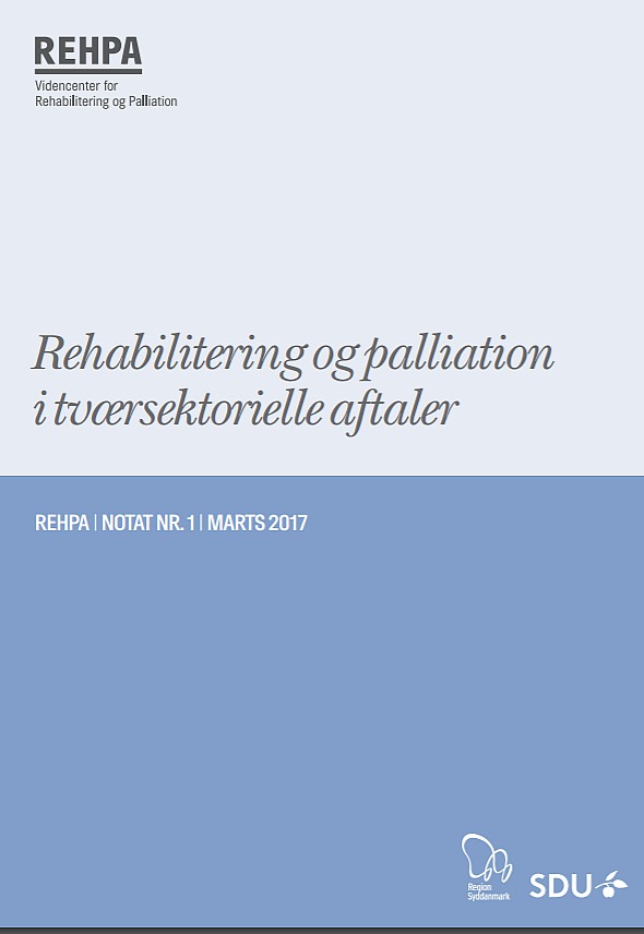 Forside af REHPA-notat nr. 1, 2017 - Rehabilitering og palliation i tværsektorielle aftaler