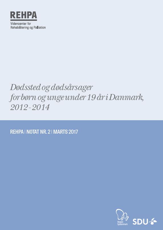 Forside af REHPA-notat nr. 2, 2017 - Dødssted og dødsårsager for børn og unge under 19 år i Danmark, 2012-2014