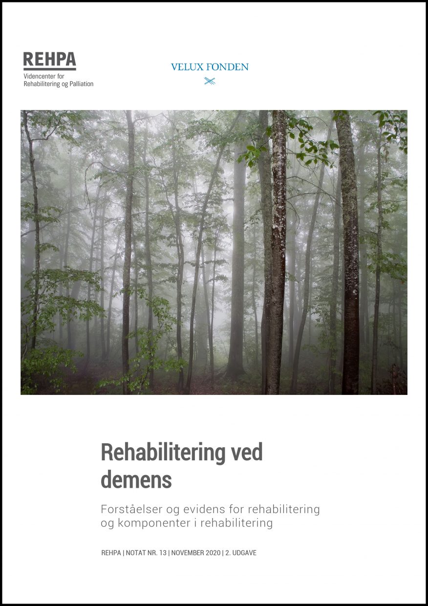 Forside af REHPA-notat nr. 13, 2020 - Rehabilitering ved demens - Forståelser og evidens for rehabilitering og komponenter i rehabilitering - 2. udgave