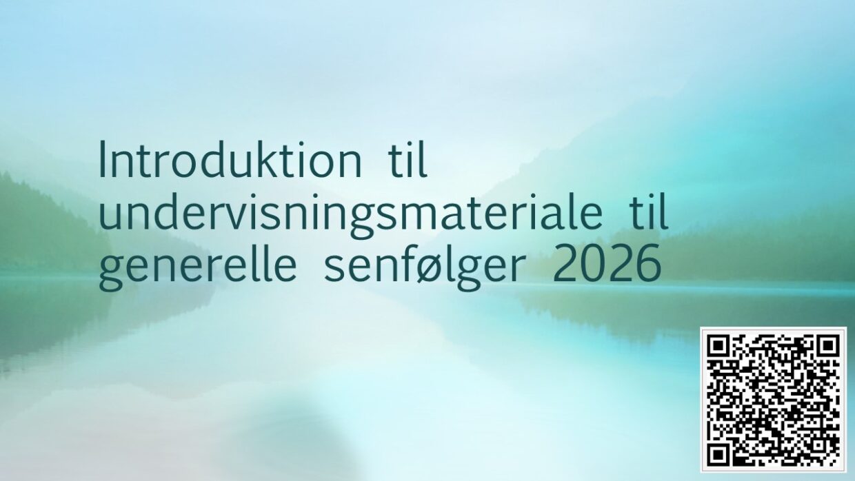 Introduktion til undervisningsmateriale til generelle senfølger 2026