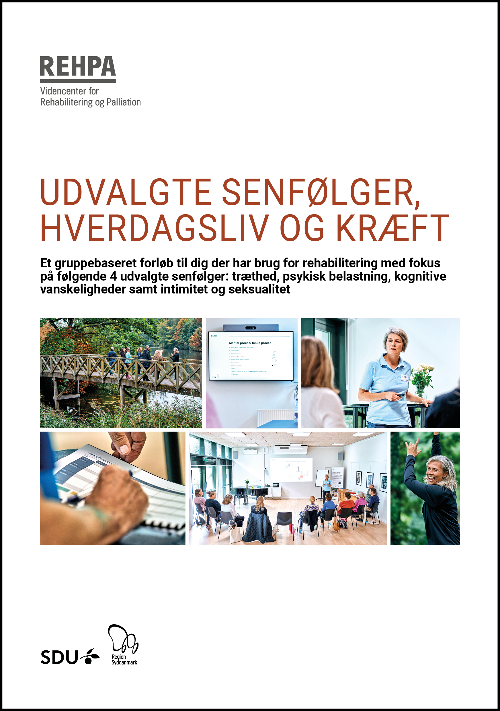 Forside af pjecen om REHPA-forløbet Udvalgte senfølger, hverdagsliv og kræft